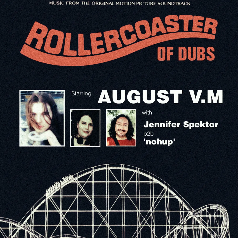 Rollercoaster of Dubs: August V.M, Jennifer Spektor, 'nohup'