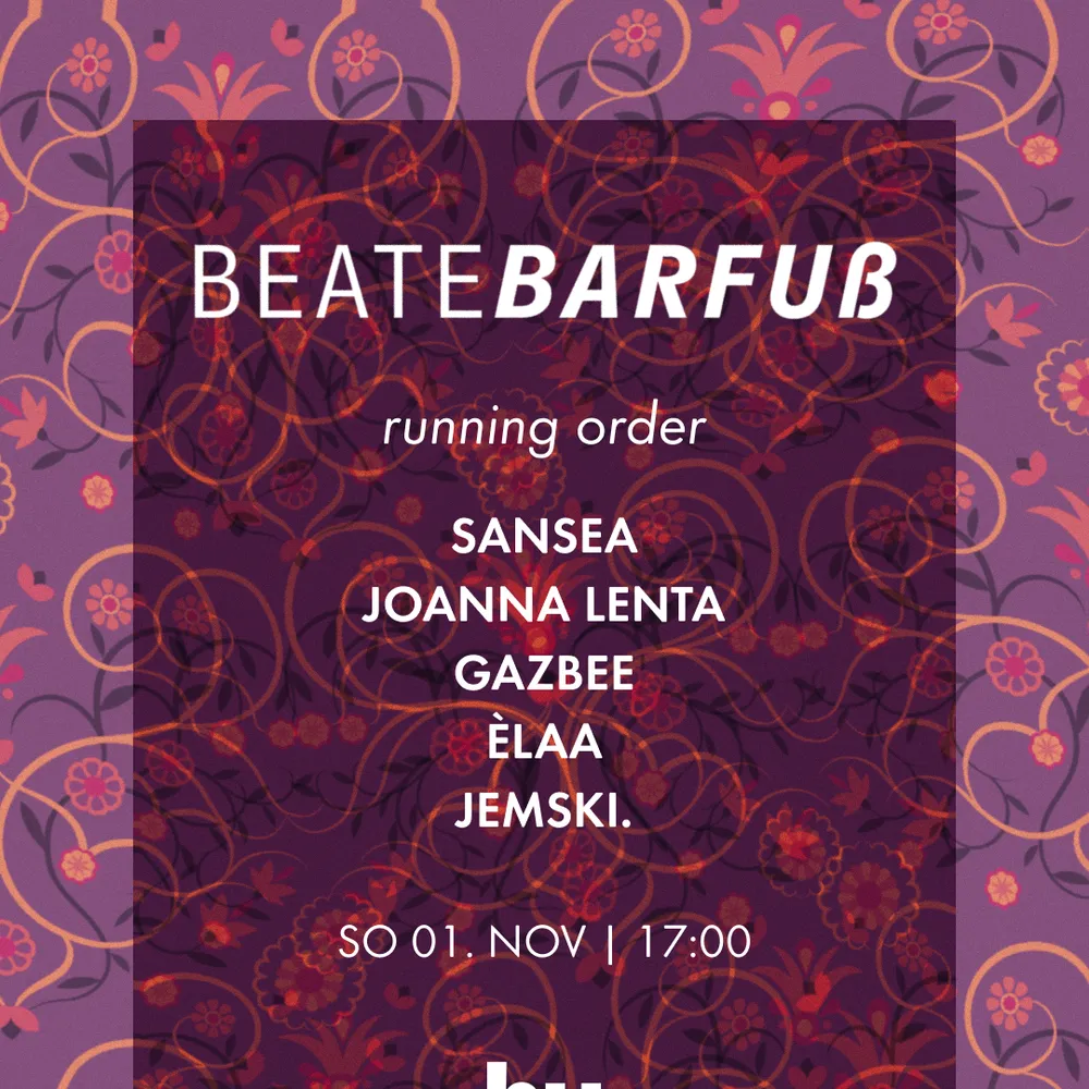 Beate Barfuß /// Sansea, Joanna Lenta, Gazbee, ÈLAA, ᒍEᗰᔕKI