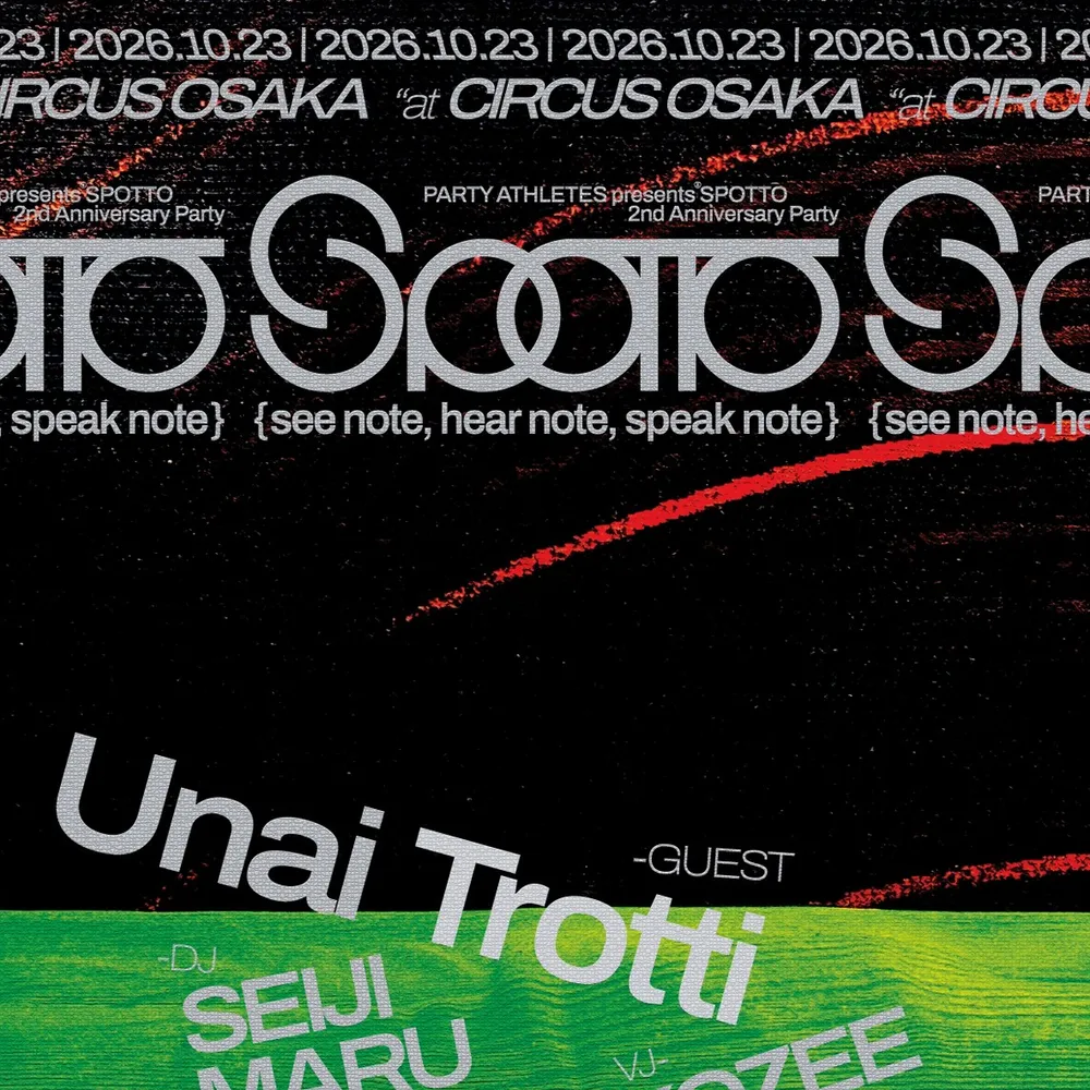 PARTY ATHLETES presents SPOTTO 2nd Anniversary Party