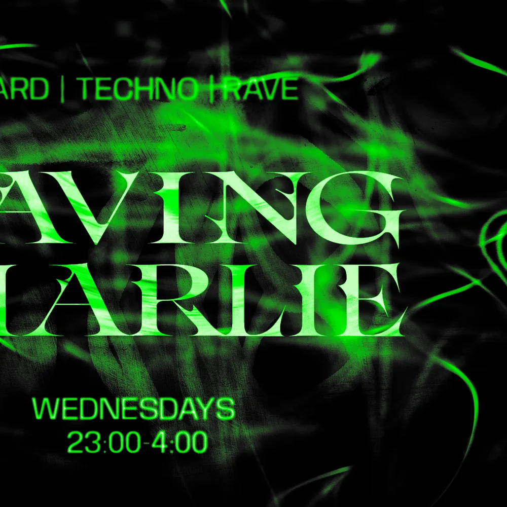 RAVING CHARLIE: Hard Techno / Rave w/ 2FASTKEEPUP [IE] / AEZARYA / POKEDECKS / UTOPIA