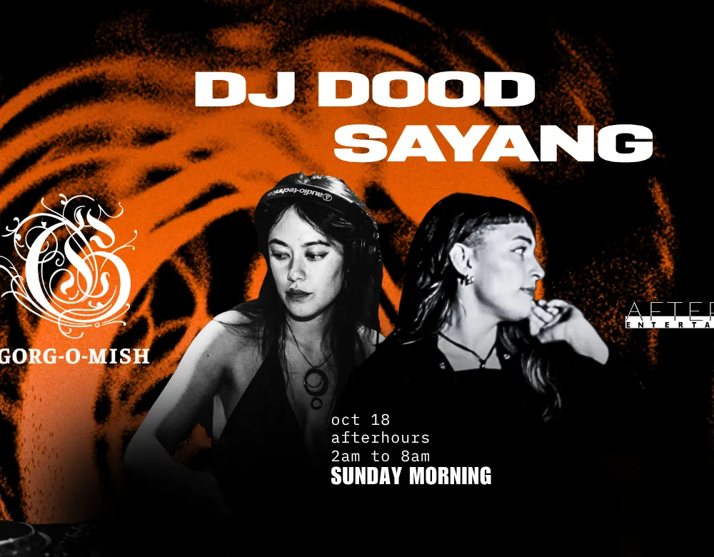 Gorg-O-Mish presents: DJ dood & Sayang