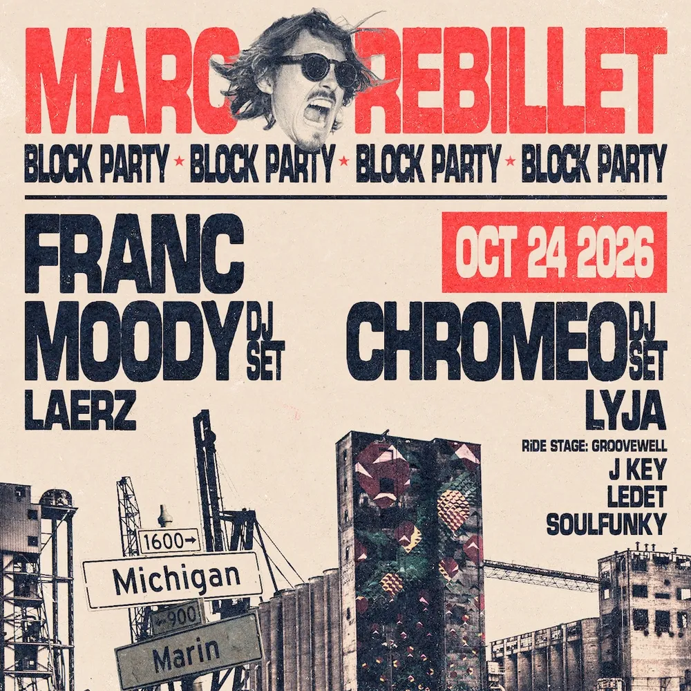 Marc Rebillet, Franc Moody & Chromeo Block Party