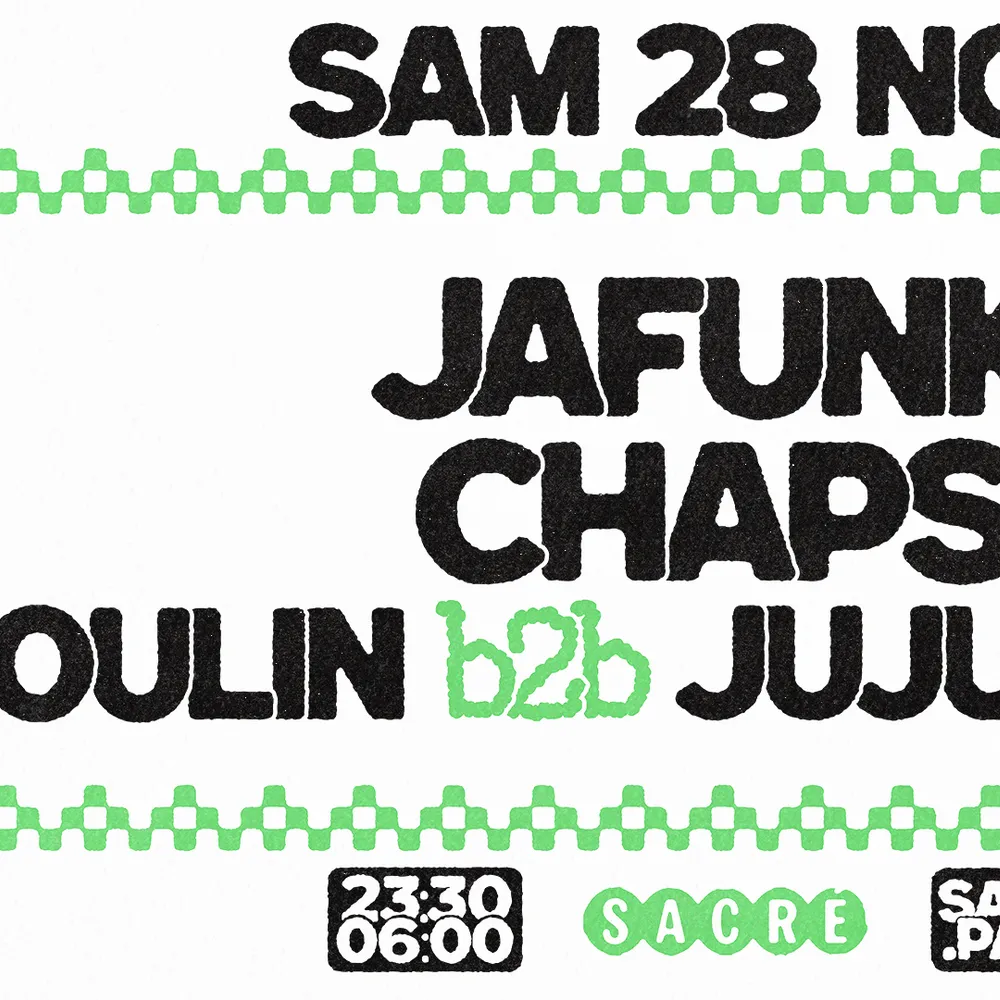 Sacré présente: Jafunk, Chaps, Moulin & Juju Manju