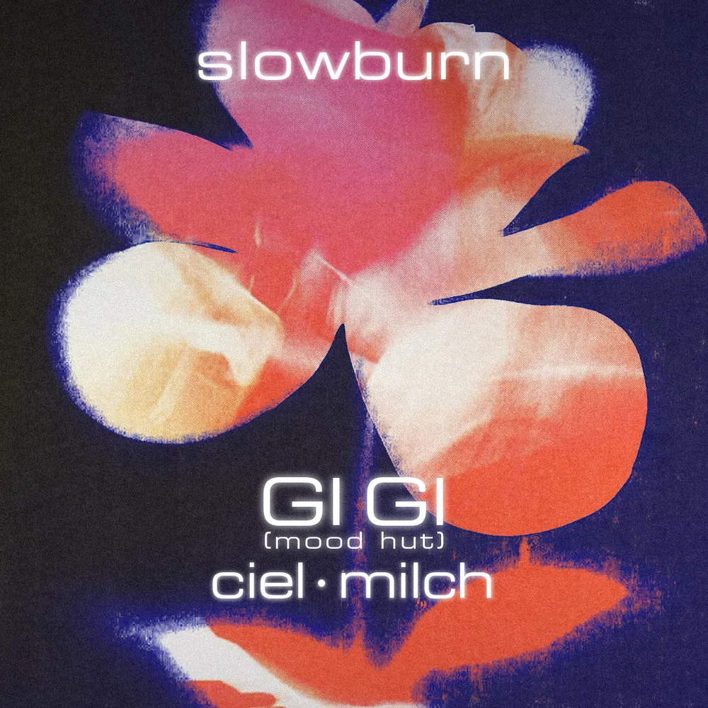 slowburn: Gi Gi, Ciel & Milch