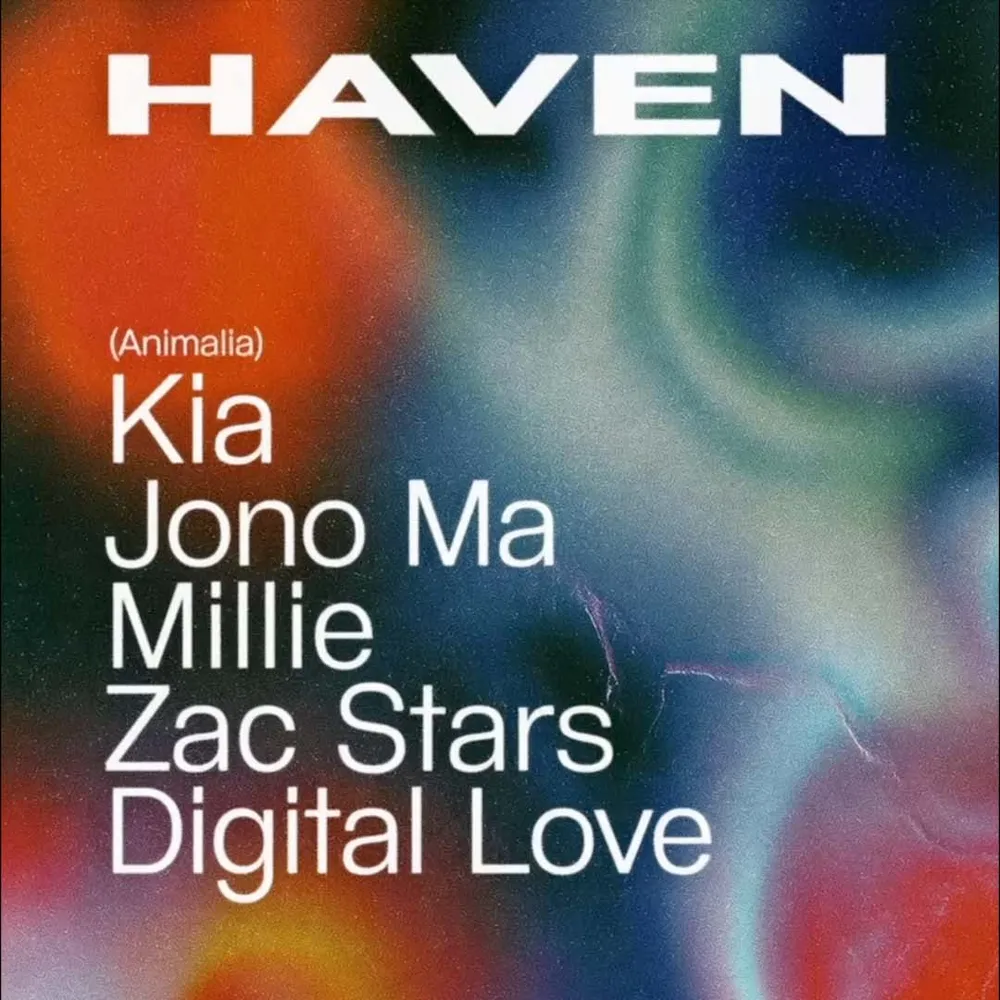 Haven presents: Kia, Jono Ma, Zac Stars & more