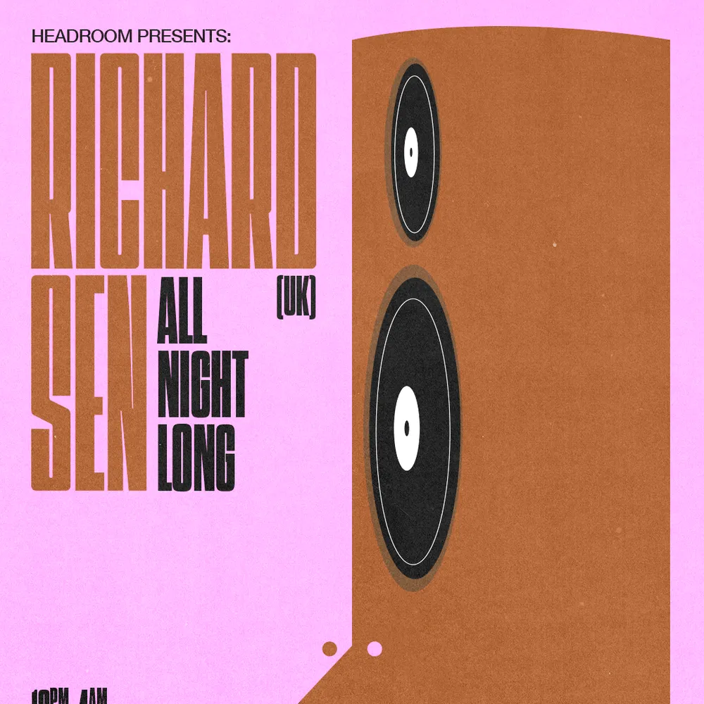HEADROOM presents: Richard Sen (UK) All Night Long