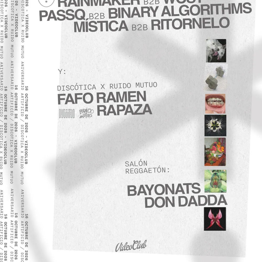 Aniversario Artificio: Rainmaker B2B WOST + Passq B2B Binary Algorithms + Mistica B2B Ritornelo