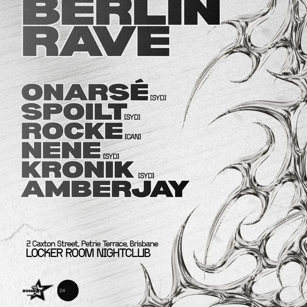 ZONE 33 PRESENTS: BERLIN RAVE [BRISBANE]