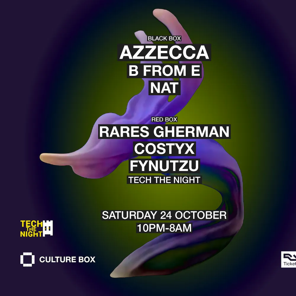 Azzecca / B From E / Nat / Tech The Night: Rareș Gherman / Costyx / Fynutzu