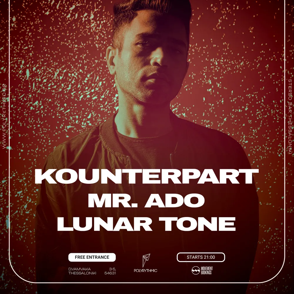 Kounterpart x Mr. Ado x Lunar Tone