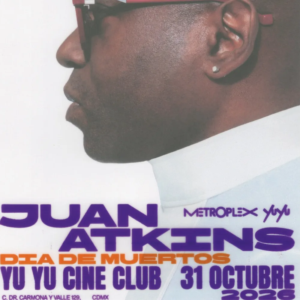 Yu Yu Cine Club: Juan Atkins