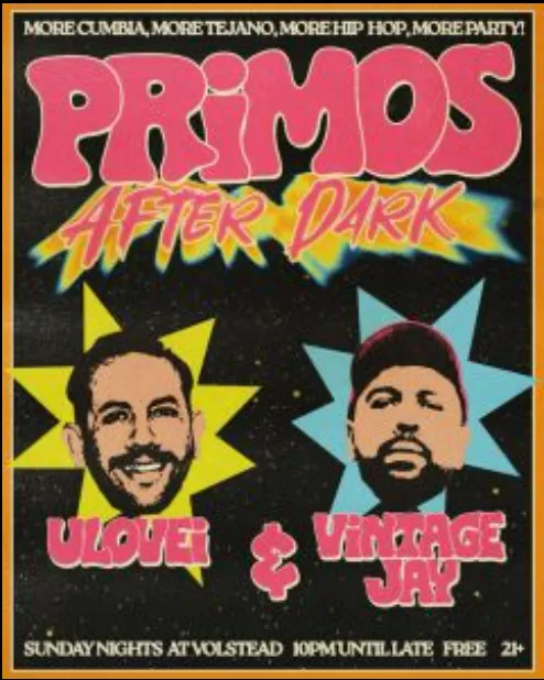 Primos AFTER DARK with Vintage Jay & ulovei
