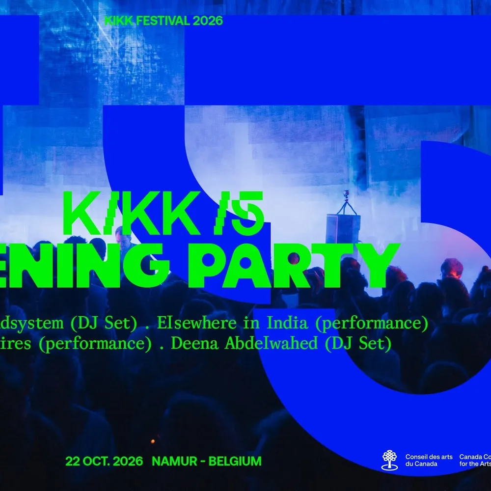 KIKK Festival × MUTEK Guillaume Coutu-Dumont+Line Katcho, Elsewhere in India, Deena Abdelwahed