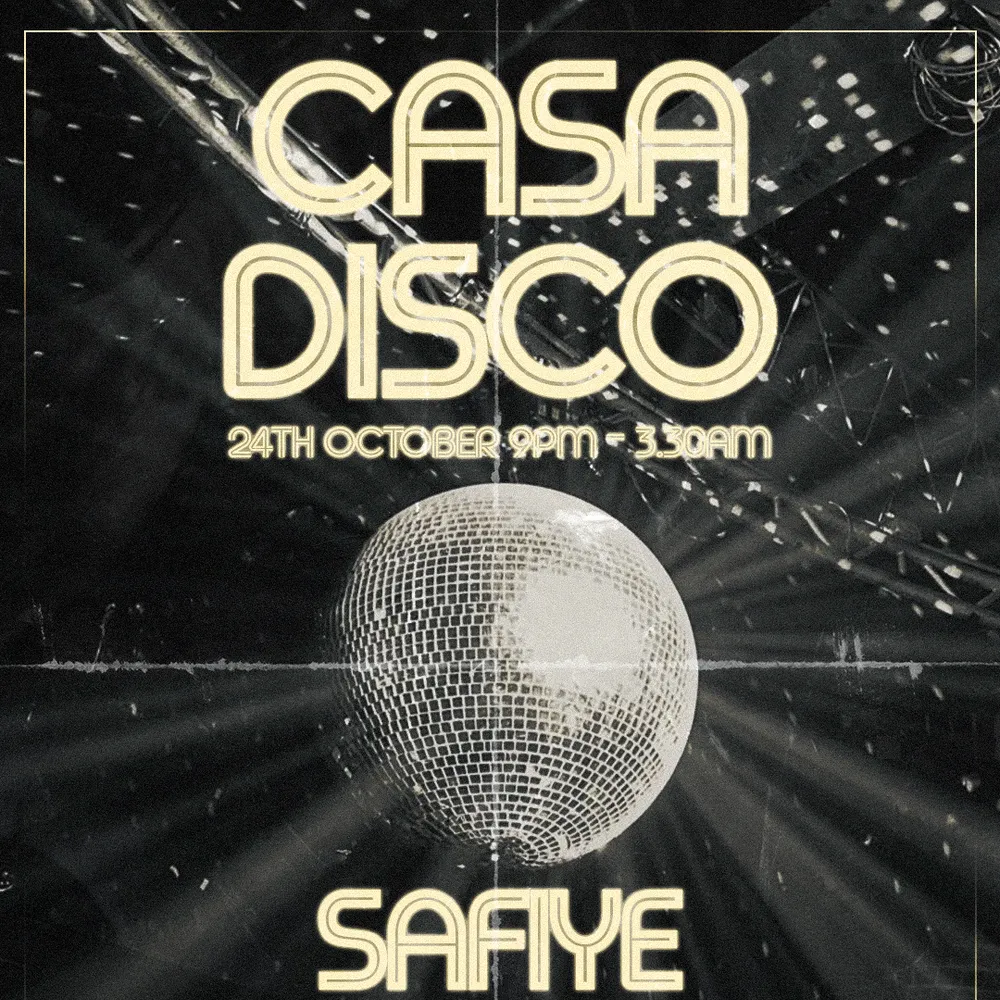 Casa Disco presents.. Safiye with Faith, & More