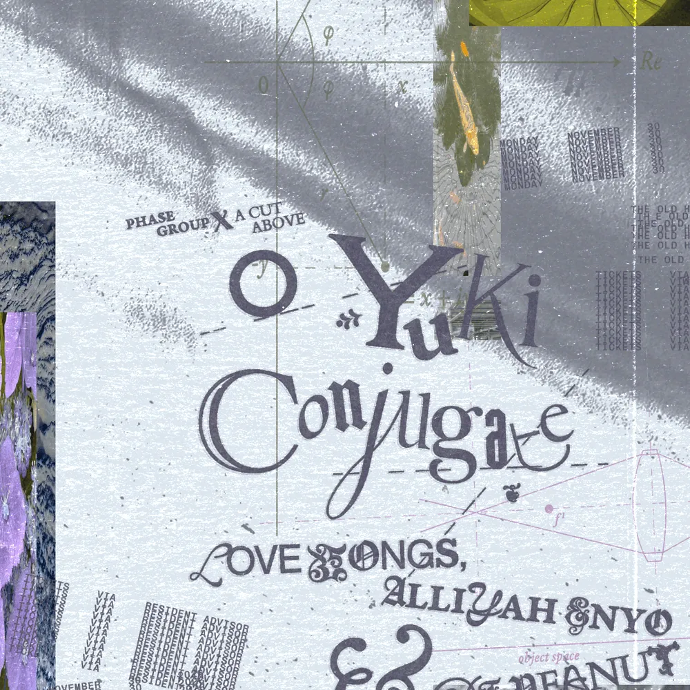 Phase Group x A Cut Above: O Yuki Conjugate, Love-Songs, Alliyah Enyo, dj peanut