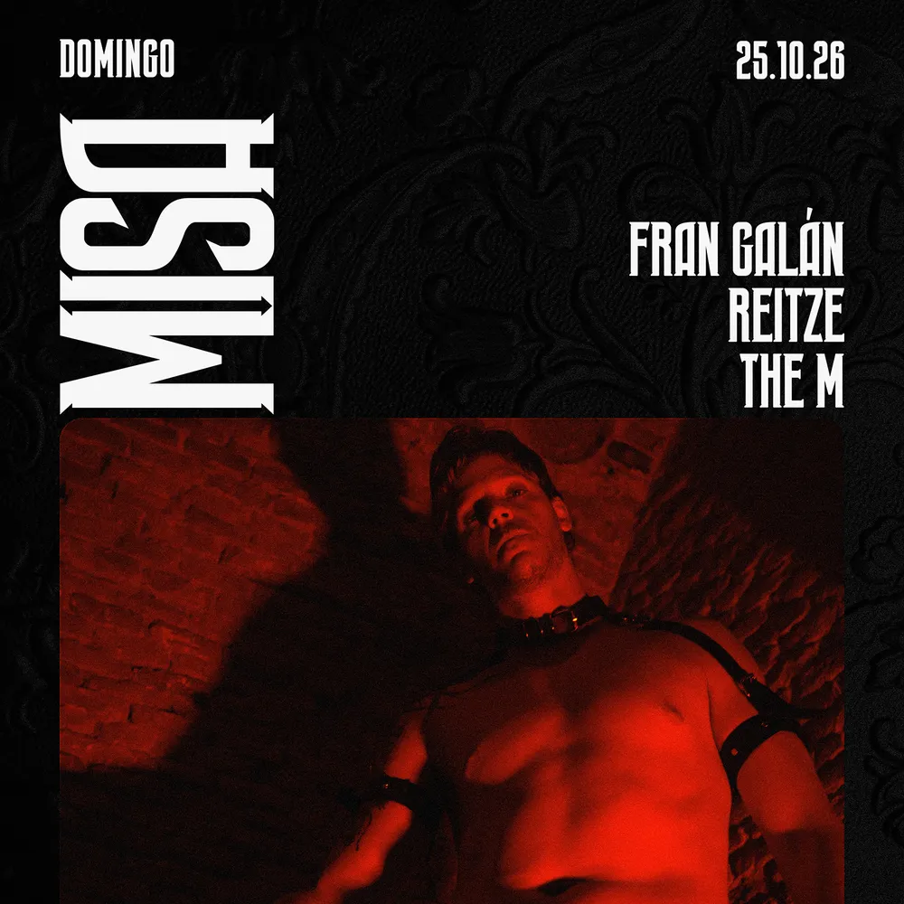 SKIN MISA: FRAN GALAN + Reitze + THE M