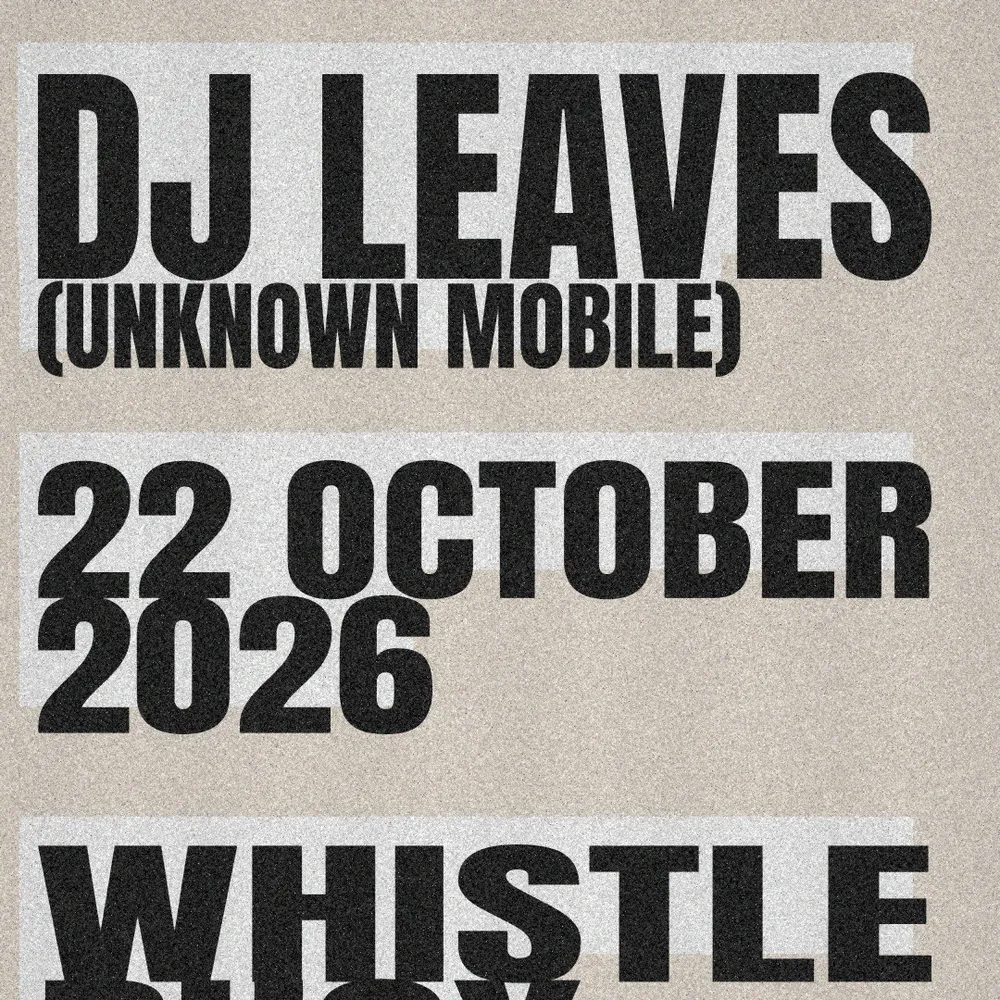 DJ Leaves (Unknown Mobile)