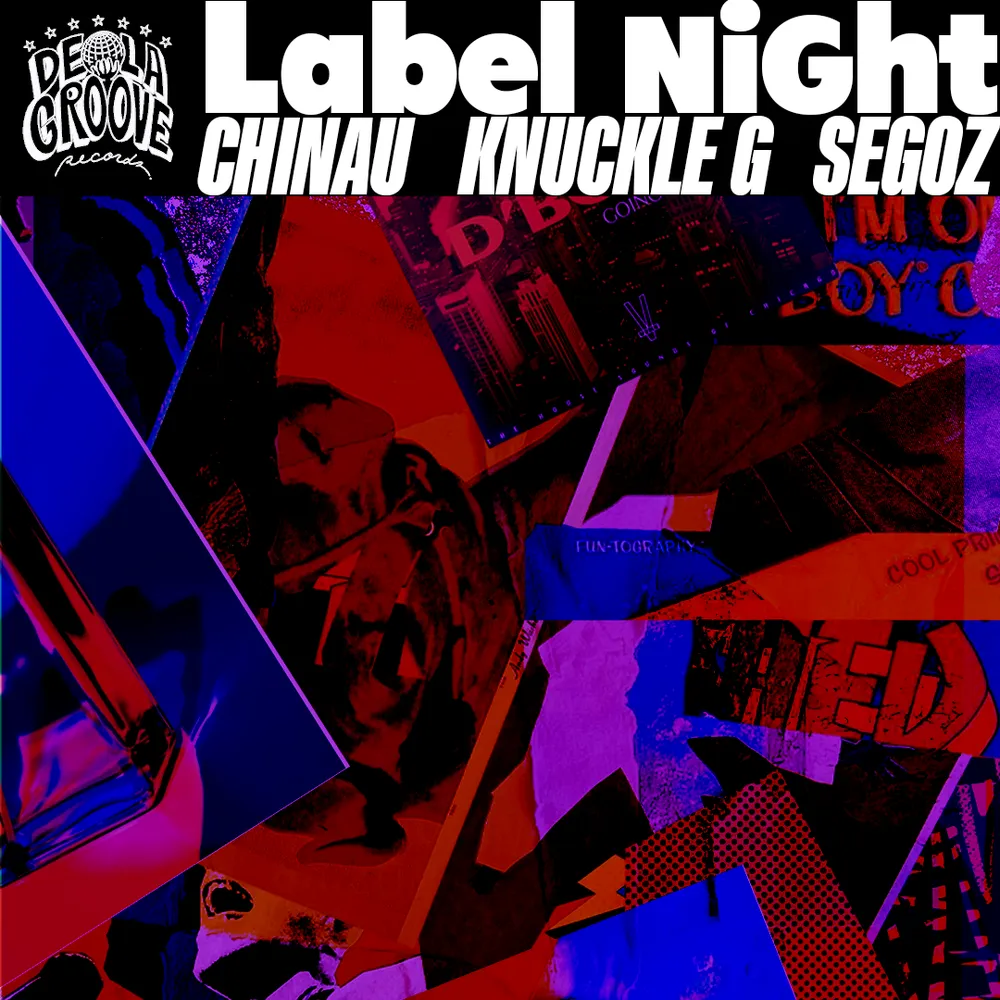 De La Groove LABEL NIGHT W/ Segoz