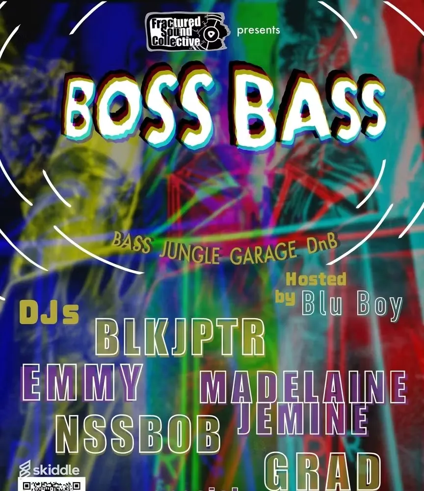 Fractured Sound Collective Presents: Boss Bass