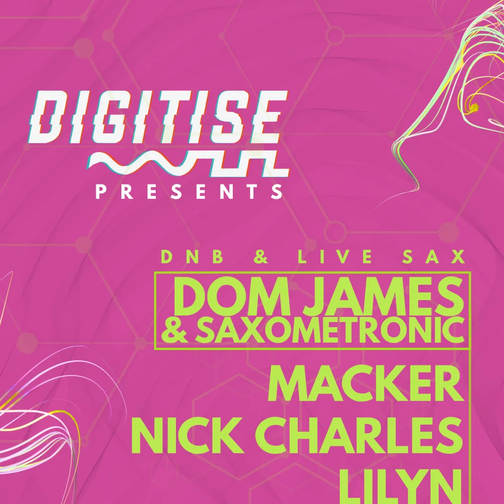 Digitise x Bag Factory – Macker, Nick Charles, Lilyn & Vulcan