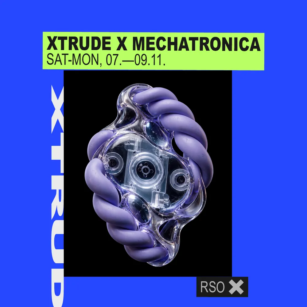XTRUDE x Mechatronica w/ Freddy K, Hyden, ÜBERKIKZ, IMOGEN, Ben Pest (live), FUMI, Lobster
