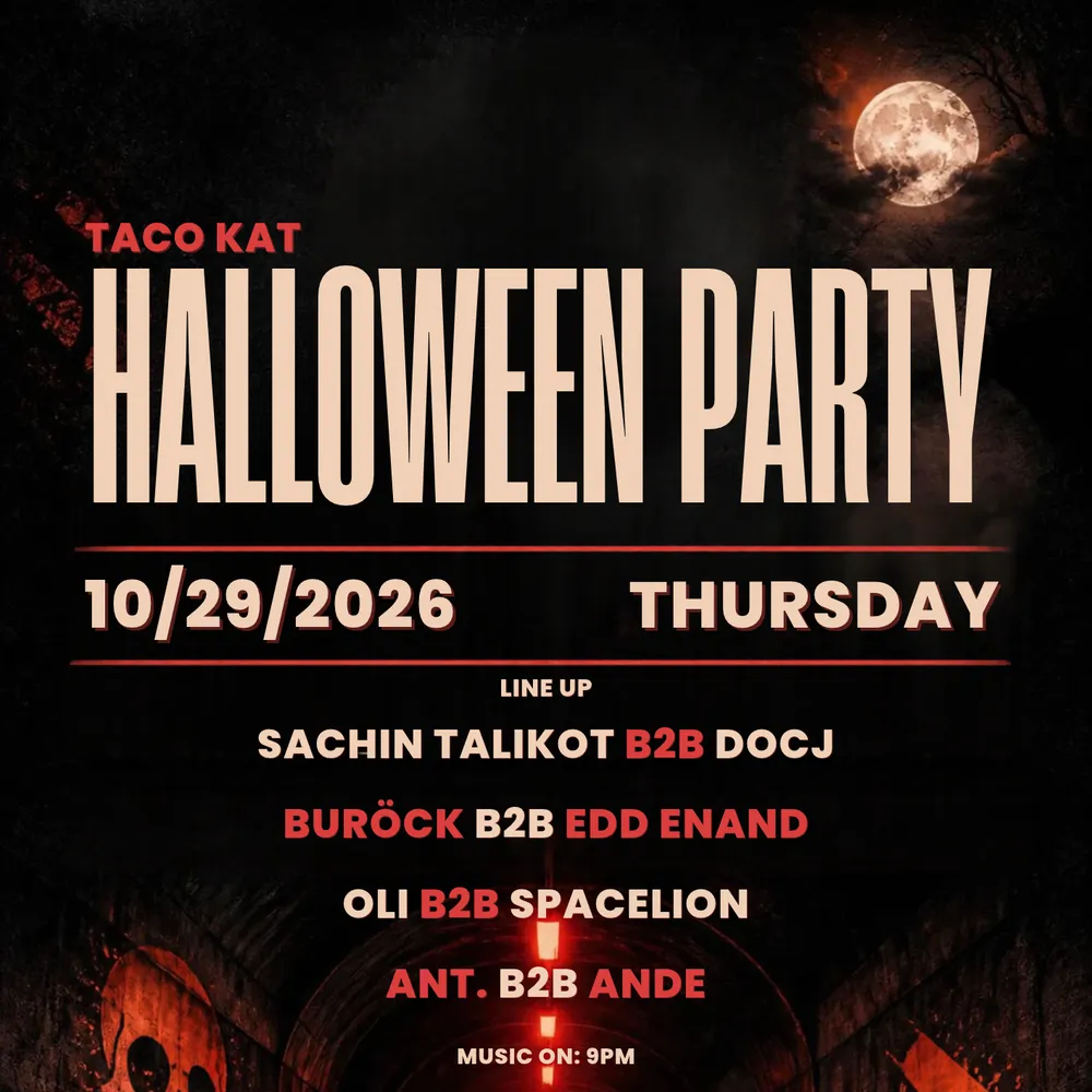 Taco Kat PRESENTS HALLOWEEN THURSDAY WITH SACHIN TALIKOT