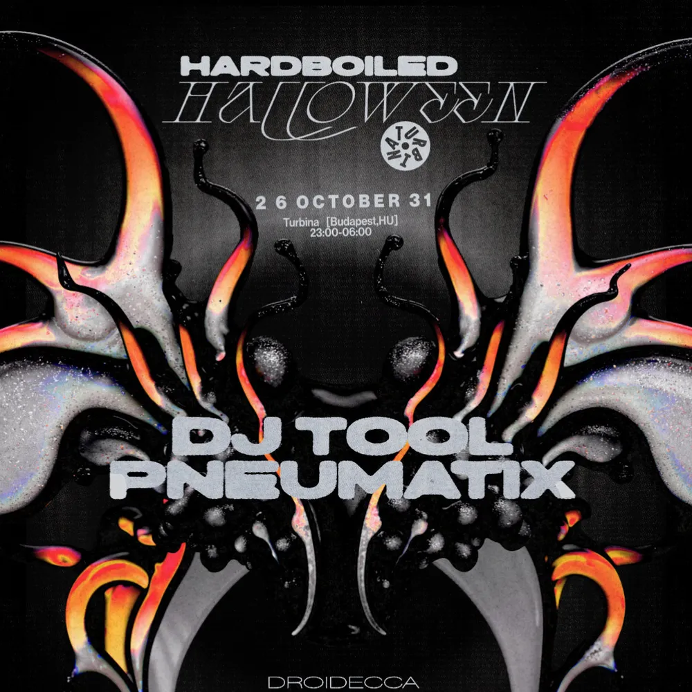 HARDBOILED HALLOWEEN ✦ with DJ TOOL, Pneumatix