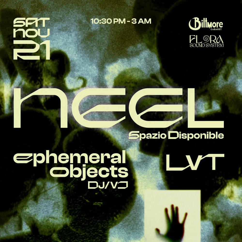 Stamina presents: Neel (Spazio Disponible) with ephemeral objects & LVT
