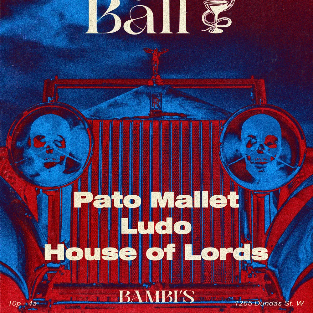 Slayers Ball w/Pato Mallet, House of Lords and Ludo