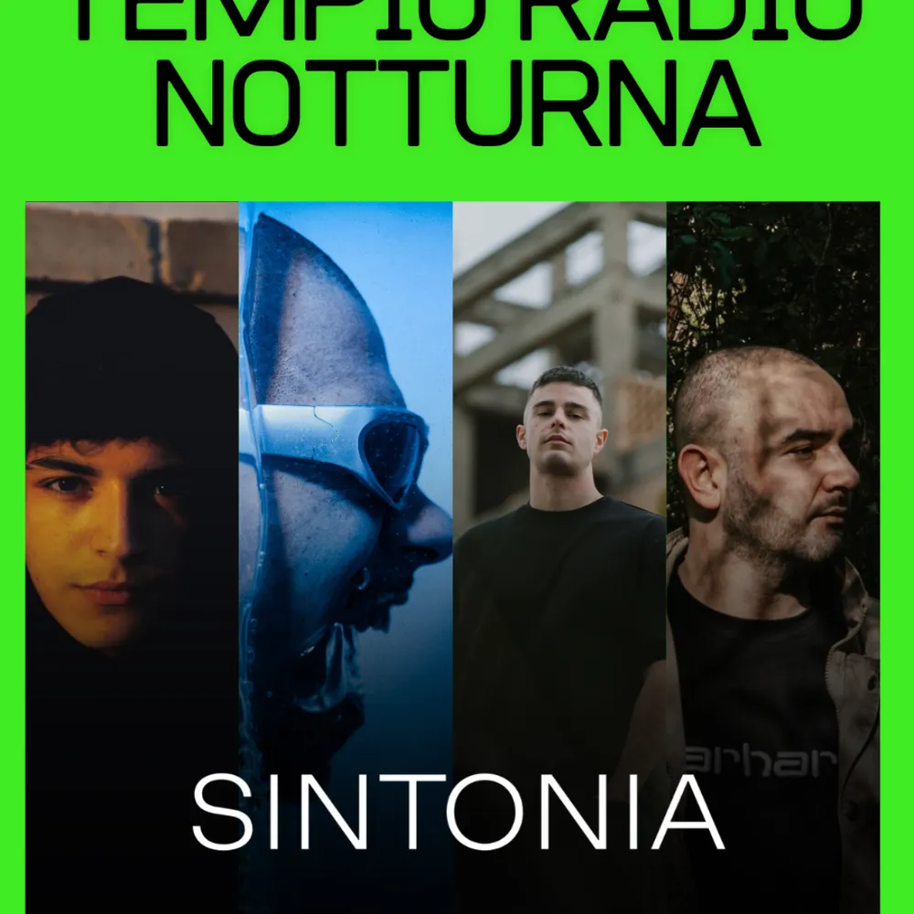 Tempio Radio Notturna x Sintonia: Humbert, ADAJO, Lowrenso, D-Grade