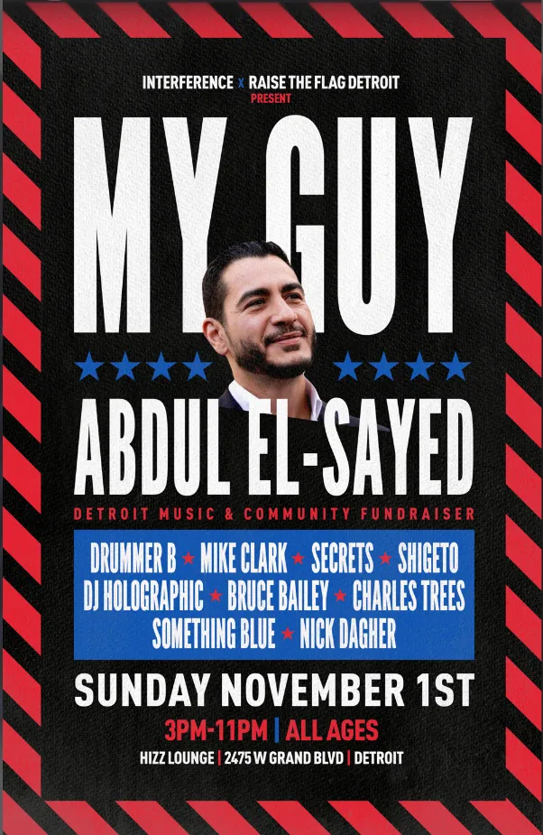 Abdul El-Sayed Fundraiser with Shigeto, DJ Holographic, Sinistarr, Mike Clark, Bruce Bailey