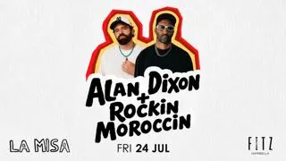 Alan Dixon b2b Rockin Moroccin x LA MISA