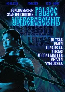 Palace Underground - Save The Children Fundraiser // Techno_Industrial_Hard Techno //