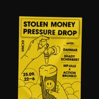 Stolen Money Pressure Drop