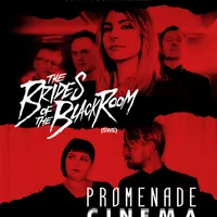 Promenade Cinema + The Brides of The Blackroom + IAmImperfect