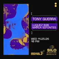 Tony Guerra / Luquez b2b Maria Sifontes