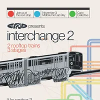 PUBLIC HOLIDAY TRAIN PARTY: INTERCHANGE 2 (Curio Collective)
