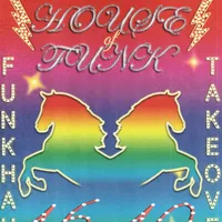 The House of Funk Funkhaus Takeover with Franco, Reeno Reluv, and Paul Heimlich