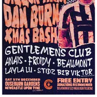 THE BIGGER THAN DAN BURN XMAS BASH