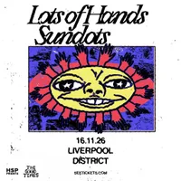 HSP & The Good Times Present: Lots of Hands & Sundots