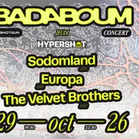Concert — Hypershot: Europa, Sodomland, The Velvet Brothers