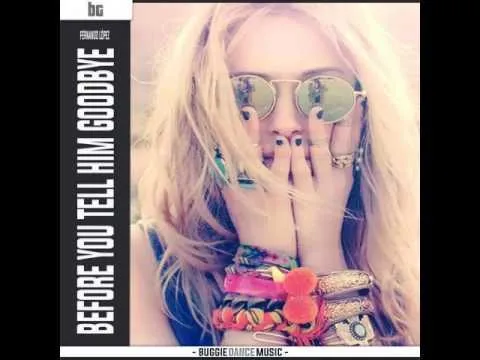 Before You Tell Him Goodbye - EuroDance RMX