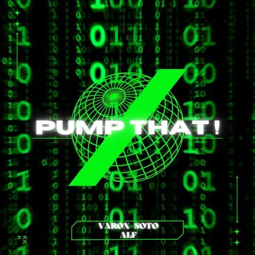 Pump That!
