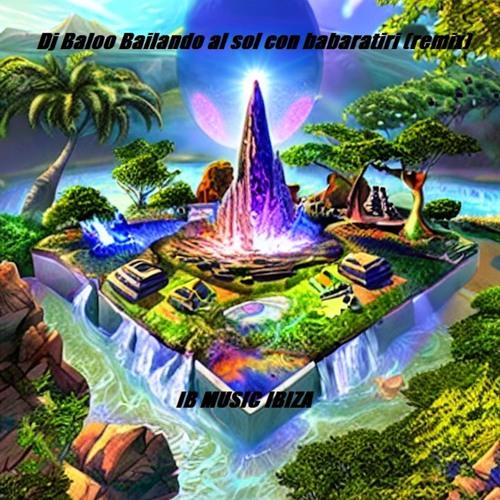 Bailando al sol con Babaratiri (Remix Edit)