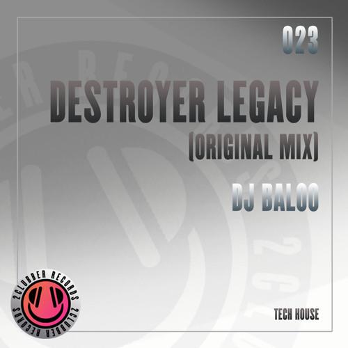 Destroyer Legacy (Original Mix)