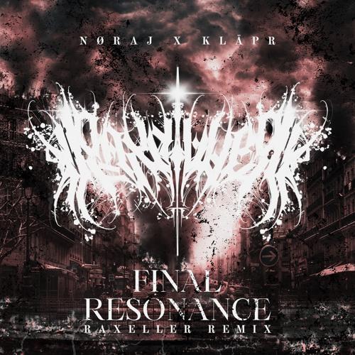 Final Resonance (Raxeller Remix)