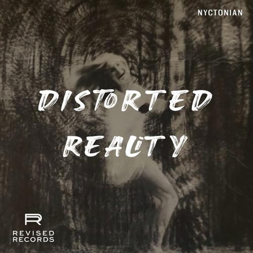 Distorted Reality