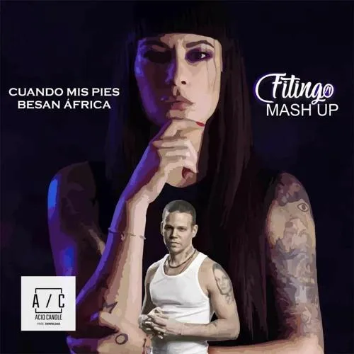 Cuando Mis Pies Besan ÁFrica (Mash Up)