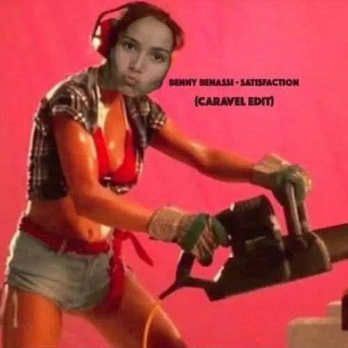 Satisfaction (Caravel Edit)