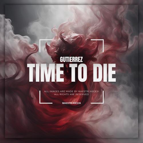 Time To Die